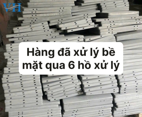 HÀNG ĐÃ XỬ LÝ BỀ MẶT QUA 6 HỒ XỬ LÝ
